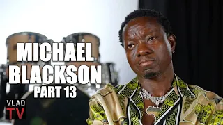 Michael Blackson Makes $150K a Weekend Doing Stand Up, Way More than Acting (Part 13)