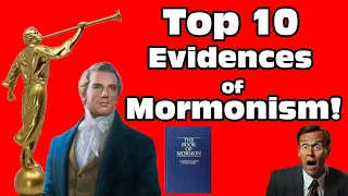 Top Ten Evidences That Mormonism is Not True!