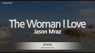 Jason Mraz-The Woman I Love (Karaoke Version)