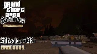 GTA San Andreas: Definitive Edition - Mission #28 - Badlands (PC)