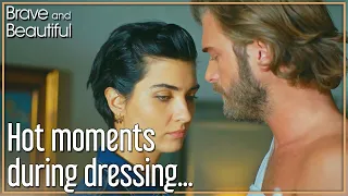 Hot moments during dressing... - Brave and Beautiful in Hindi | Cesur ve Guzel