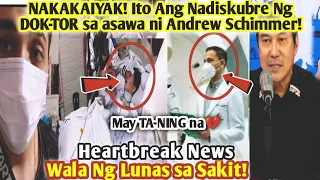 NAKAKAIYAK! Ito ang Nadiskubre Ng DOK-TOR sa Sakit sa asawa ni Andrew Schimmer|May TA-NING na!