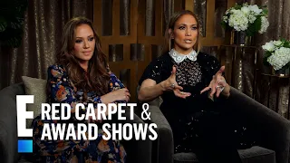 Jennifer Lopez & Leah Remini Talk "Second Act" Friendship | E! Red Carpet & Award Shows