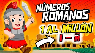 Números romanos del uno "1" al millón "1000000". CLASE COMPLETA DESDE CERO -PARA TI