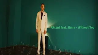 Akcent feat. Sierra - Without You [Official Music HD]