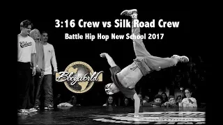 Silk Road Crew vs 3:16 Crew // Bboy World // Battle Hip Hop New School 2017