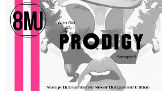 The Samples – The Prodigy – Always Outnumbered Never Outgunned Edition