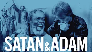 SATAN & ADAM. Official Film Clip. Now on Tubi and Peacock.