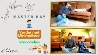 271 - MINIMALISME, Mediteren met Kay 😅, Schoonmaken, Mini Mukbang - Single Mama Vlog Flow of Life