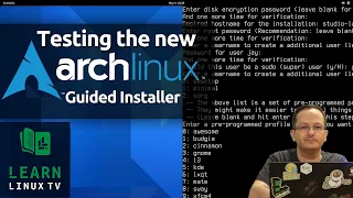 Testing the new Arch Linux Guided Installer