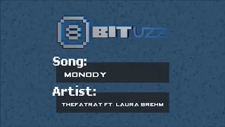 Monody - TheFatRat - 8Bit