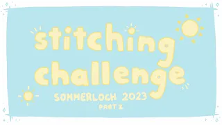 Sommerloch Challenge 2023 finish! ☀️🍹 | Flosstube Deutsch | Kreuzstich | Stickjunkies