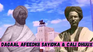 Dagaal Afeedkii Cali Dhuux Aadan & Sayid Maxamed  Cabdulle