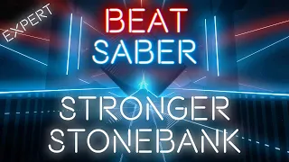 Beat Saber | Stonebank - Stronger (feat. Emel) | Expert 91.8% SS Full Combo