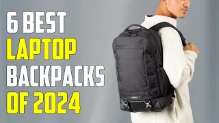 Best Laptop Backpacks 2024 - Best Laptop Backpack 2024