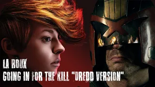 La Roux - Going in for the Kill "Dredd Version" OST Dredd 2012