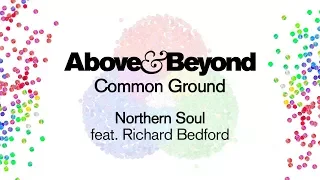 Above & Beyond feat. Richard Bedford - Northern Soul