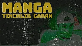 MANGA TINCHLIK GARAK Asl Wayne official music