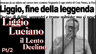 Liggio Luciano il Lento Declino