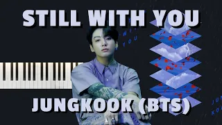 JUNGKOOK (방탄소년단 '정국' BTS) - STILL WITH YOU | Easy Piano Cover/ Tutorial