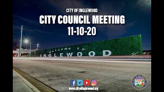 11-10-2020 Inglewood City Council Meeting