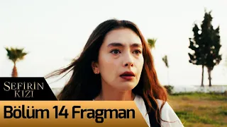 Sefirin Kızı 14. Bölüm Fragman