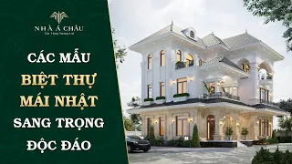 CÁC MẪU BIỆT THỰ MÁI NHẬT SANG TRỌNG ĐỘC ĐÁO