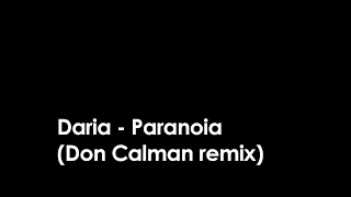 Daria - Paranoia (Don Calman Remix)
