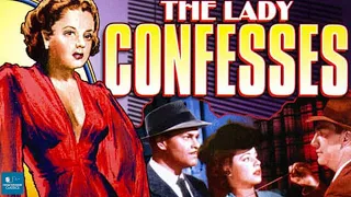 The Lady Confesses (1945) | Film noir, Crime | Mary Beth Hughes, Hugh Beaumont, Edmund MacDonald
