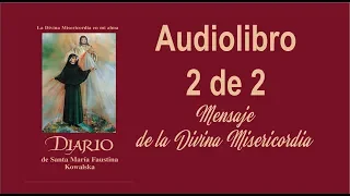 AUDIO LIBRO 2 DE 2 MENSAJE DE LA DIVINA MISERICORDIA