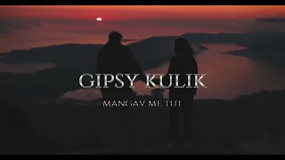 GIPSY KULIK - MANGAV ME TUT - 2024 - COVER
