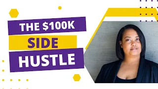 Your Side Hustle Could Generate $100k in 6 Months (Working 8hrs per Week)