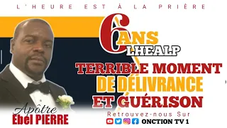 TERRIBLE MOMENT DE DÉLIVRANCE ET DE GUÉRISON avec APÔTRE EBEL PIERRE / VENDREDI 23 JUIN 23 / LHEALP