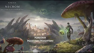 The Elder Scrolls Online Poradnik Początek gry (część 1)