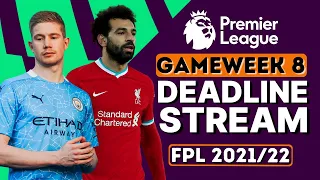 FPL GAMEWEEK 8 | DEADLINE STREAM | LIVE Q&A | FANTASY PREMIER LEAGUE 2021/22