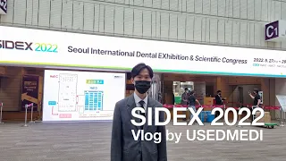USEDMEDI - SIDEX 2022 (Vlog)