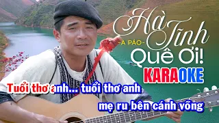 KARAOKE | Hà Tĩnh Quê Ơi - A Páo