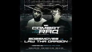 Bossmoves VS Law Tha Dragon | Hosted By Tru Foe & Taty | T.O.S Battle League