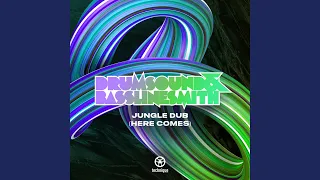 Jungle Dub (Here Comes)