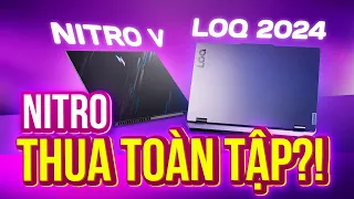 Lenovo LOQ 2024 vs Acer Nitro V 2024: Cuộc chiến KHÔNG CÂN SỨC!