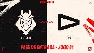 MSI 2023: Fase de Entrada | LOUD x G2 Esports (Jogo 1)