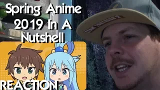 Spring Anime 2019 in a Nutshell REACTION