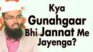 Musalman Kya Apni Saza Pane Ke Baad Jannat Me Chale Jayenge By @AdvFaizSyedOfficial