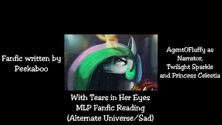 With Tears in Her Eyes MLP Fanfic Reading (Alternate Universe/Sad)