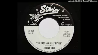 Johnny Bond - The Late And Great Myself (Starday 931)