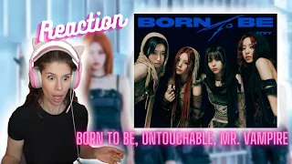 QUEEENS ITZY (Born To Be, Untouchable, Mr. Vampire) | Reaction