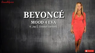 MOOD 4 EVA - beyoncé ft. Jay-Z, Childish Gambino (lyric video)