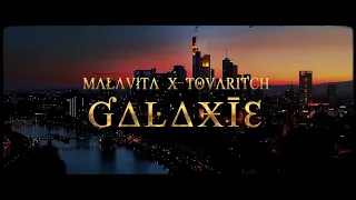 MALAVITA x TOVARITCH - GALAXIE (Prod. by Hitxchi)