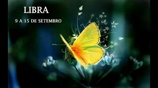 LIBRA - 9 A 15 DE SETEMBRO