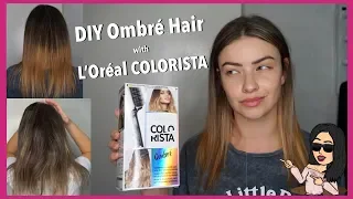 DIY Ombré Hair at Home with L'Oréal COLORISTA | v e r a